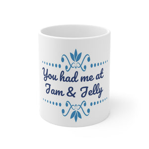 You had me at Jam & Jelly Mug