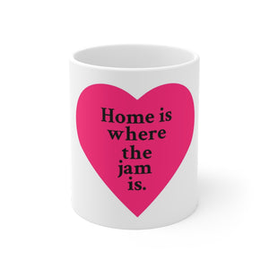 Home is where the jam is Mug
