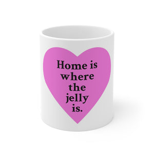 Home is where the jelly is Mug
